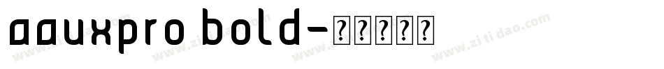 aauxpro bold字体转换